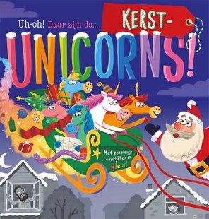 Uh-oh! Daar zijn de... kerst-unicorns!