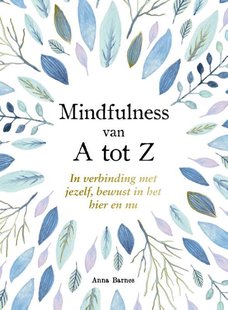 Mindfulness van A tot Z
