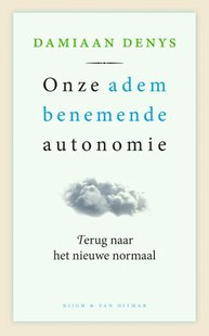 Onze adembenemende autonomie