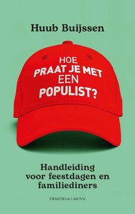 Hoe praat je met een populist?