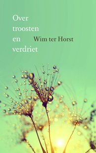 Over troosten en verdriet