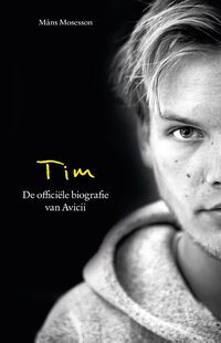 Tim-De officiële biografie van Avicii