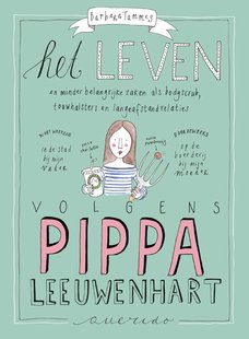 Het leven volgens Pippa Leeuwenhart