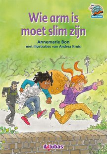 Wie arm is moet slim zijn