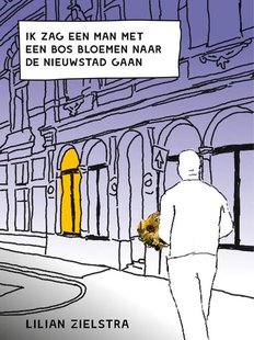Ik zag een man met een bos bloemen naar de Nieuwstad gaan