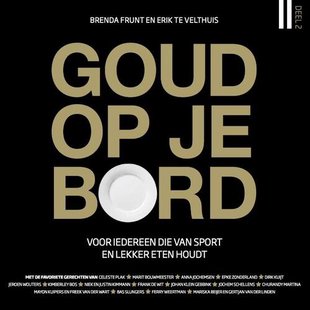 Goud op je bord deel 2