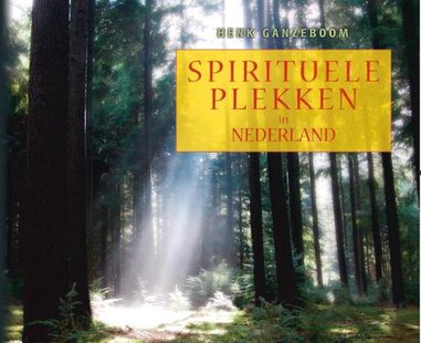Spirituele plekken in Nederland