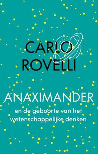 Anaximander en de geboorte van het wetenschappelijke denken