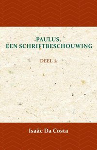 Paulus, een Schriftbeschouwing 2