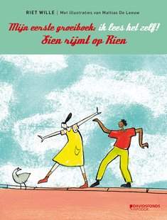 Mijn eerste groeiboek: Sien rijmt op Rien