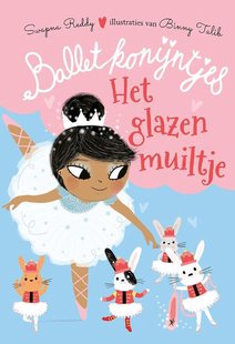 Balletkonijntjes 4 - Het glazen muiltje