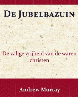 De Jubelbazuin