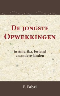 De jongste opwekkingen in Amerika, Ierland en andere landen