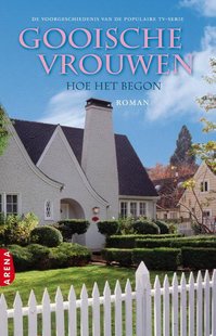 Gooische vrouwen - hoe het begon