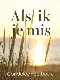 Als ik je mis condoleance boek
