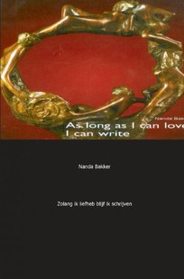 Zolang ik liefhad, blijf ik schrijven