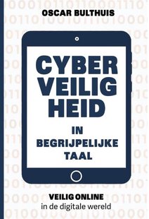 Cyberveiligheid in begrijpelijke taal
