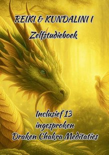 Reiki & Kundalini I Zelfstudieboek