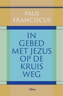 In gebed met Jezus op de kruisweg