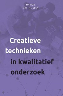 Creatieve technieken in kwalitatief onderzoek