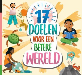 17 Doelen Voor Een Betere Wereld