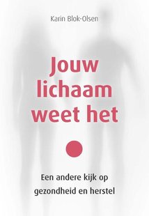 Jouw lichaam weet het