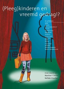 (Pleeg)Kinderen En Vreemd Gedrag!?