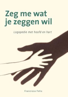 Zeg me wat je zeggen wil