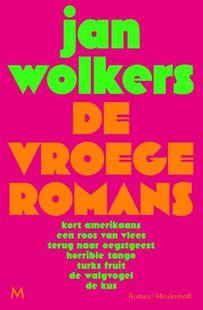 De vroege romans
