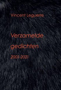 Verzamelde gedichten 2001-2021