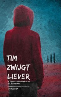Tim zwijgt liever