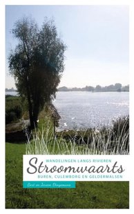 Stroomwaarts: wandelen langs rivieren