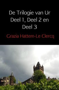 De Trilogie van Ur Deel 1, Deel 2 en Deel 3