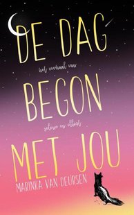 De dag begon met jou