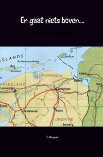 Er gaat niets boven....