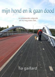 Mijn Hond En Ik Gaan Dood