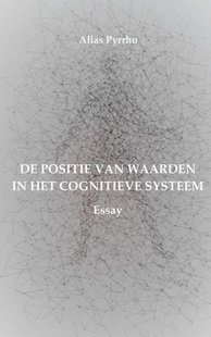 De Positie Van Waarden In Het Cognitieve Systeem