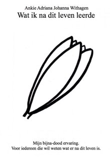 Wat ik na dit leven leerde