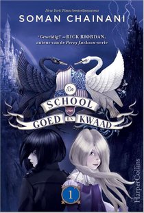 De School van Goed en Kwaad 1 - De School van Goed en Kwaad
