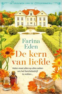 De vrouwen van de Zeepmakerij 2 - De kern van liefde