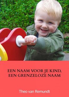 Een naam voor je kind, een grenzeloze naam
