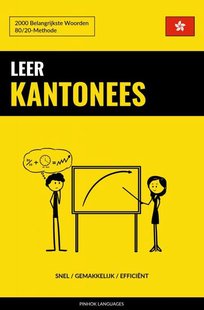 Leer Kantonees - Snel / Gemakkelijk / Efficiënt