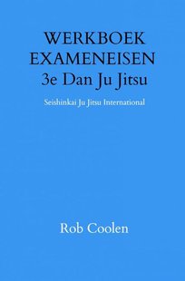 WERKBOEK EXAMENEISEN 3e Dan Ju Jitsu