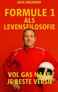 Formule 1 Als Levensfilosofie