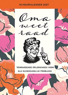 Scheurkalender 2027 Oma weet raad