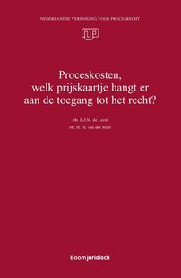 Proceskosten, welk prijskaartje hangt er aan de toegang tot het recht?