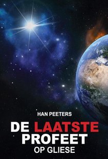 De laatste profeet op Gliese