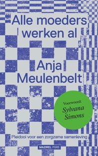 Alle moeders werken al