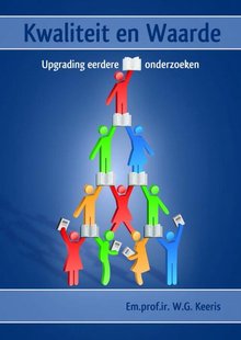 Kwaliteit en waarde – upgrading eerdere onderzoeken