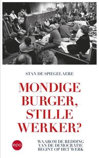 Mondige burger, stille werker?